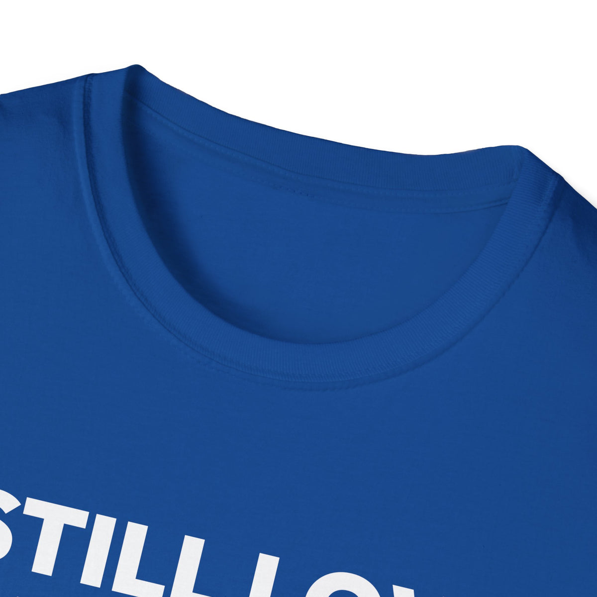 I STILL LOVE THIS TEAM T-Shirt
