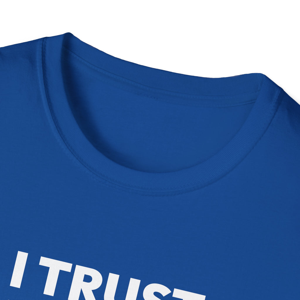 I TRUST OUR COACH T-Shirt