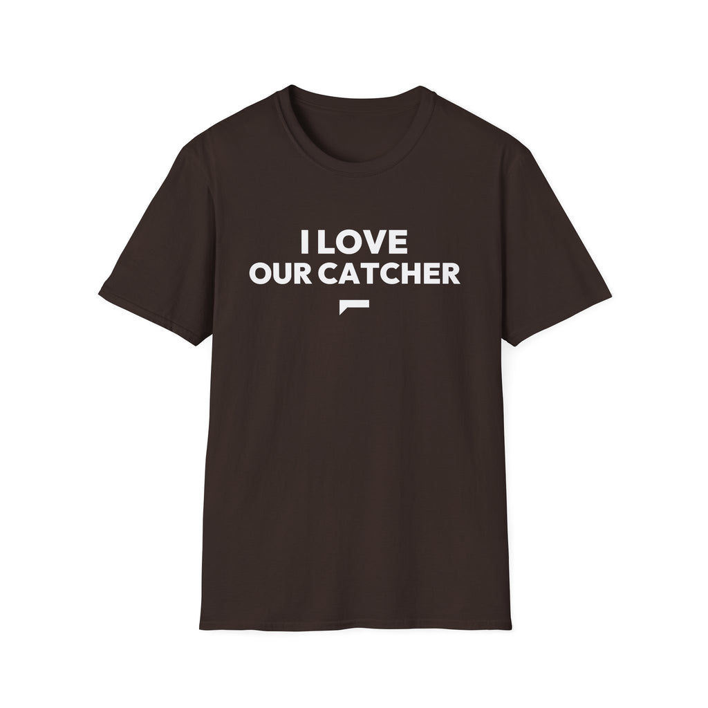 I LOVE OUR CATCHER T-Shirt — FanJabs Symbol