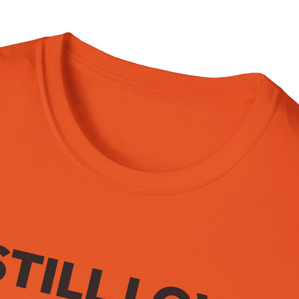 I STILL LOVE THIS TEAM T-Shirt