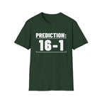 PREDICTION: 16-1 T-Shirt