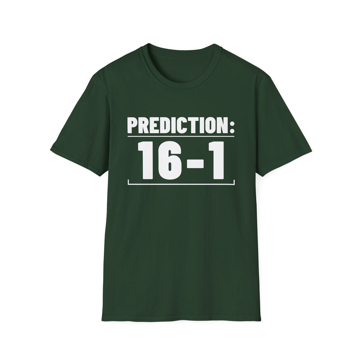 PREDICTION: 16-1 T-Shirt