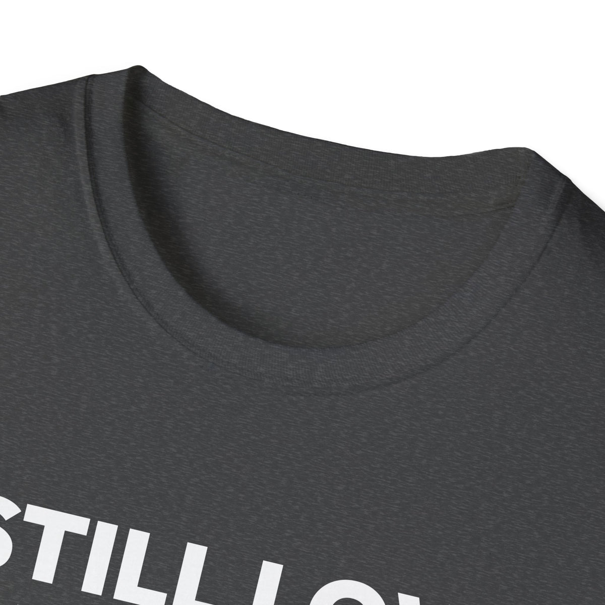 I STILL LOVE THIS TEAM T-Shirt