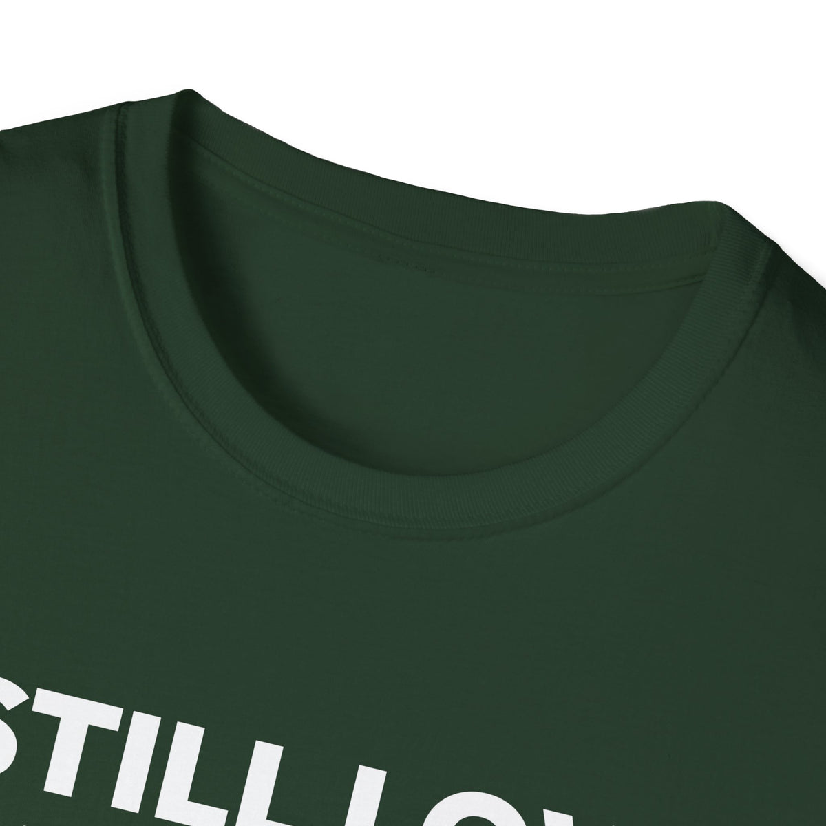 I STILL LOVE THIS TEAM T-Shirt