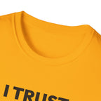 I TRUST OUR COACH T-Shirt