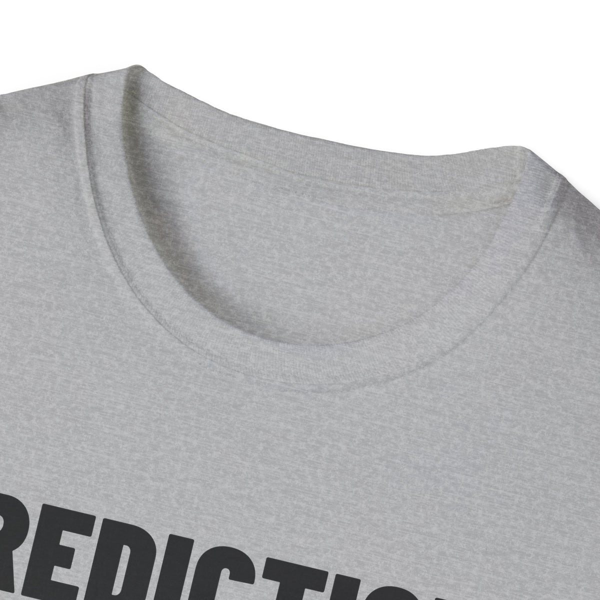 PREDICTION: 16-1 T-Shirt