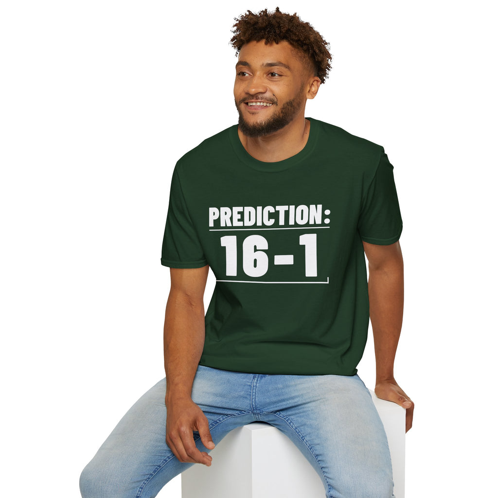 PREDICTION: 16-1 T-Shirt