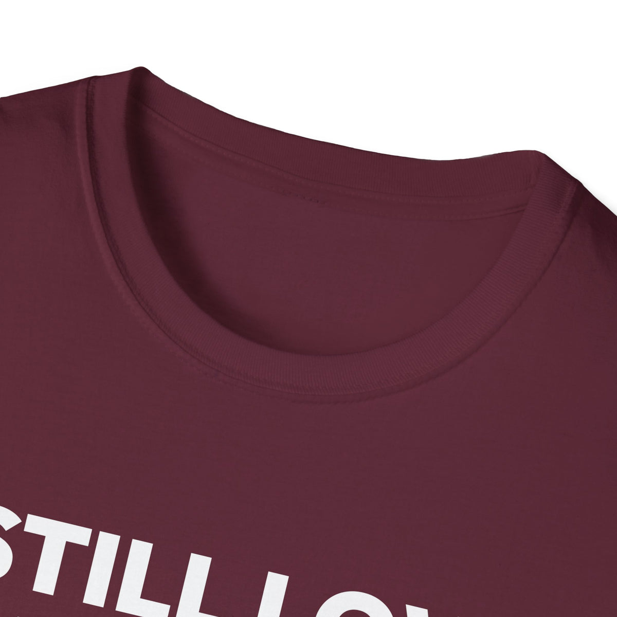 I STILL LOVE THIS TEAM T-Shirt