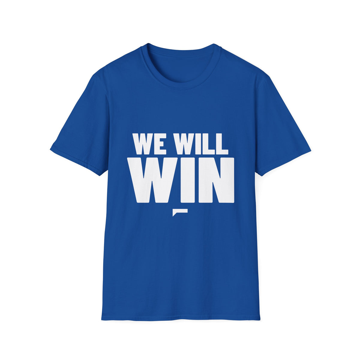 WE WILL WIN T-Shirt