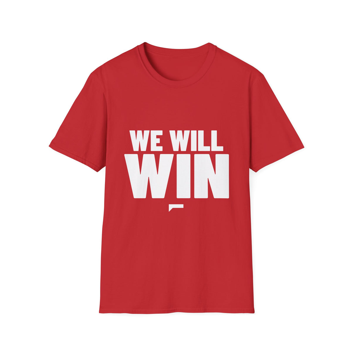 WE WILL WIN T-Shirt