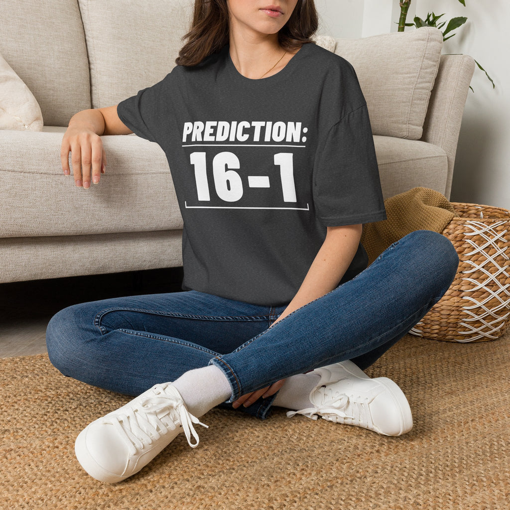 PREDICTION: 16-1 T-Shirt