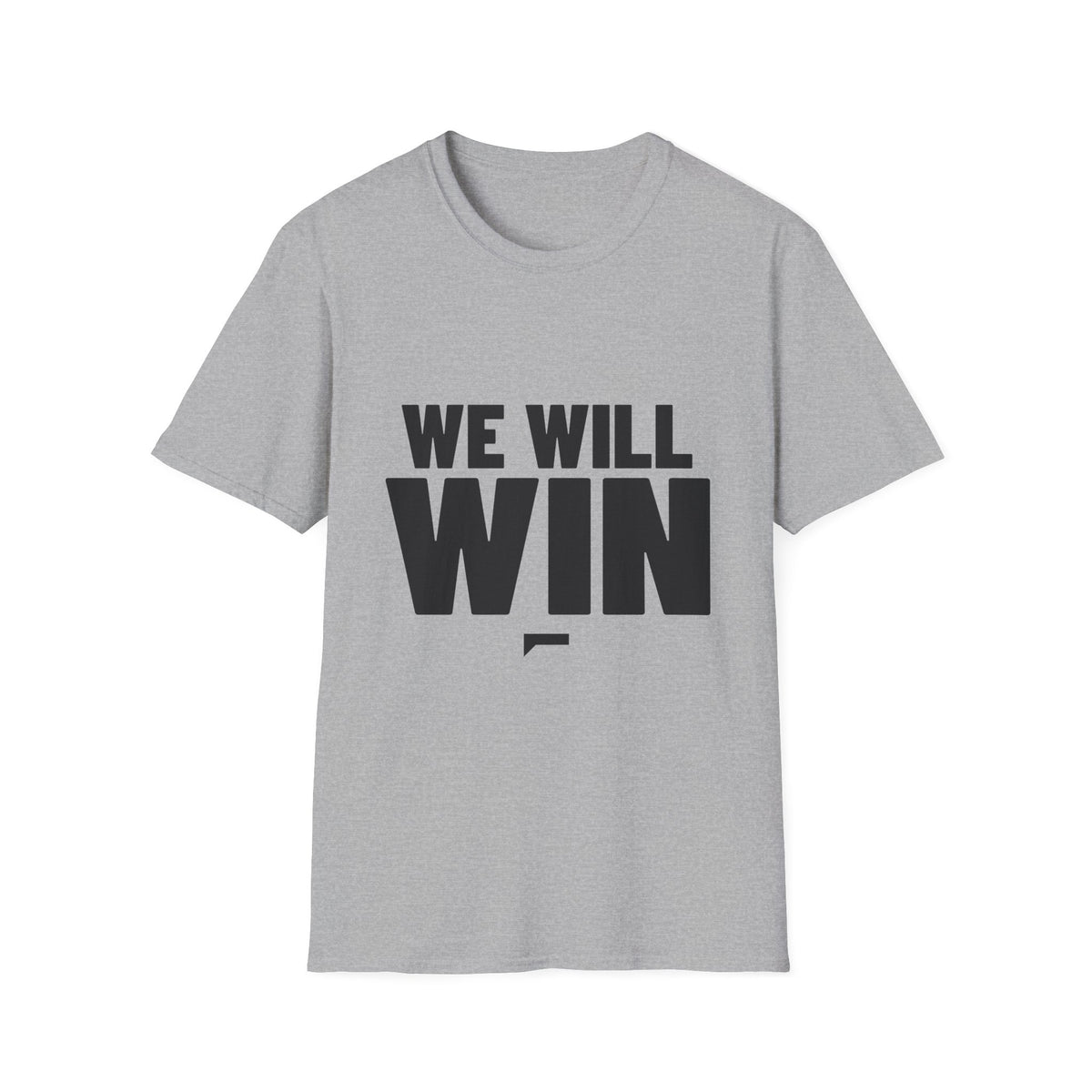 WE WILL WIN T-Shirt