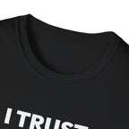 I TRUST OUR COACH T-Shirt
