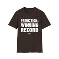 PREDICTION: WINNING RECORD T-Shirt
