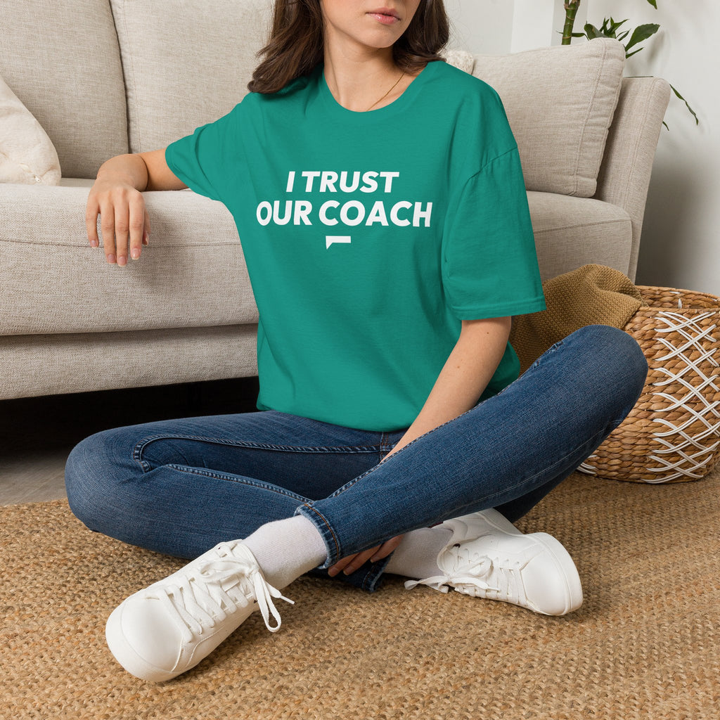 I TRUST OUR COACH T-Shirt