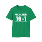 PREDICTION: 16-1 T-Shirt
