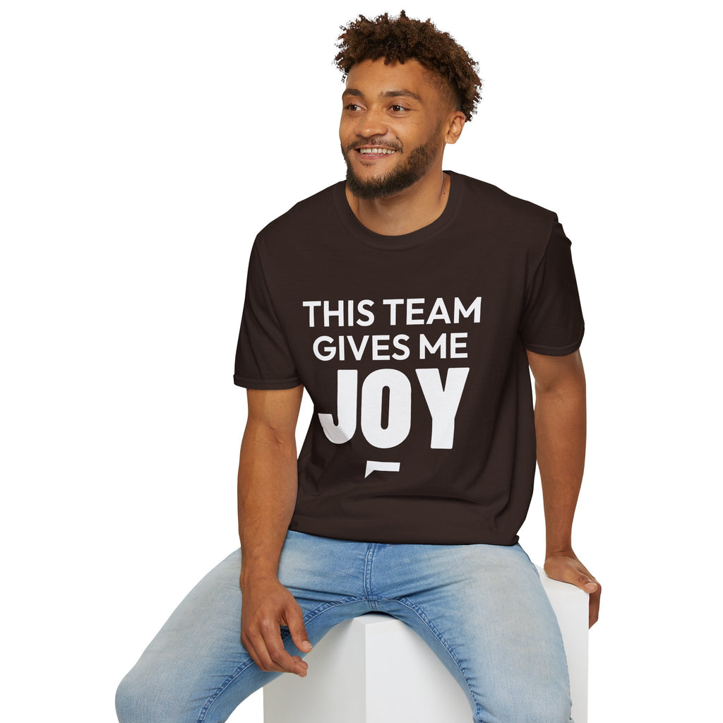 THIS TEAM GIVES ME JOY T-Shirt