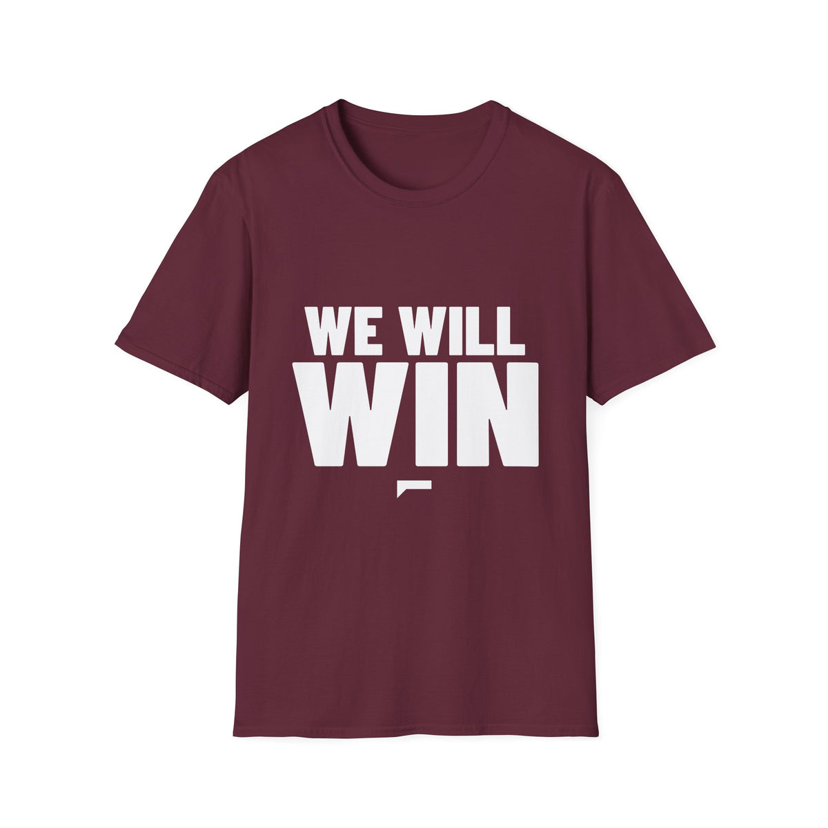 WE WILL WIN T-Shirt