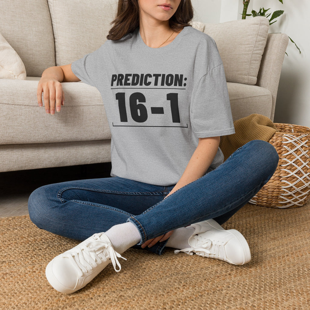 PREDICTION: 16-1 T-Shirt