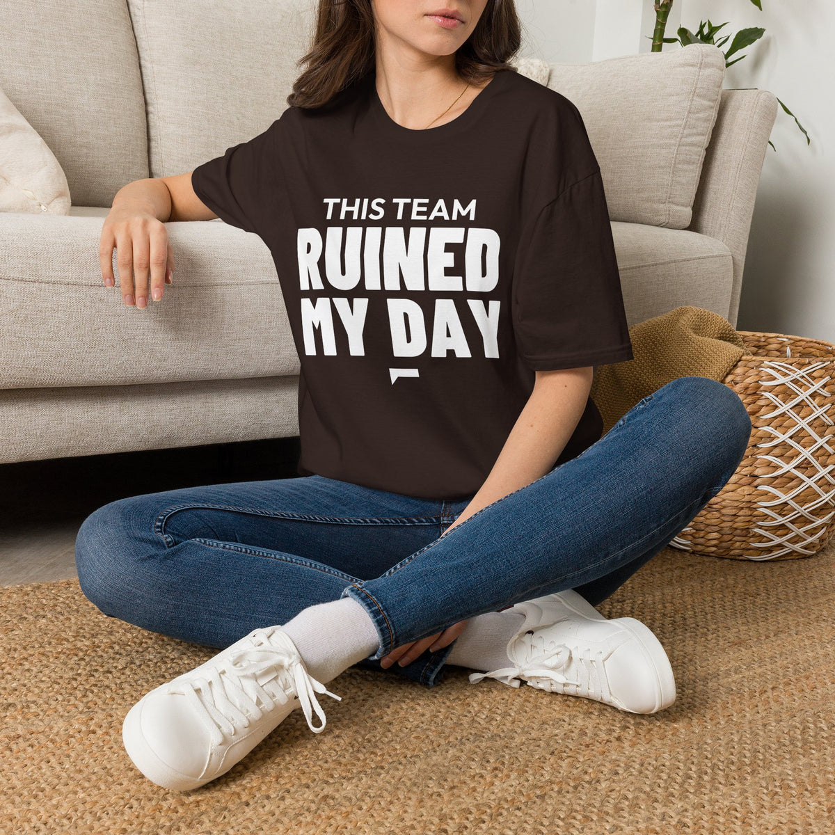THIS TEAM RUINED MY DAY T-Shirt