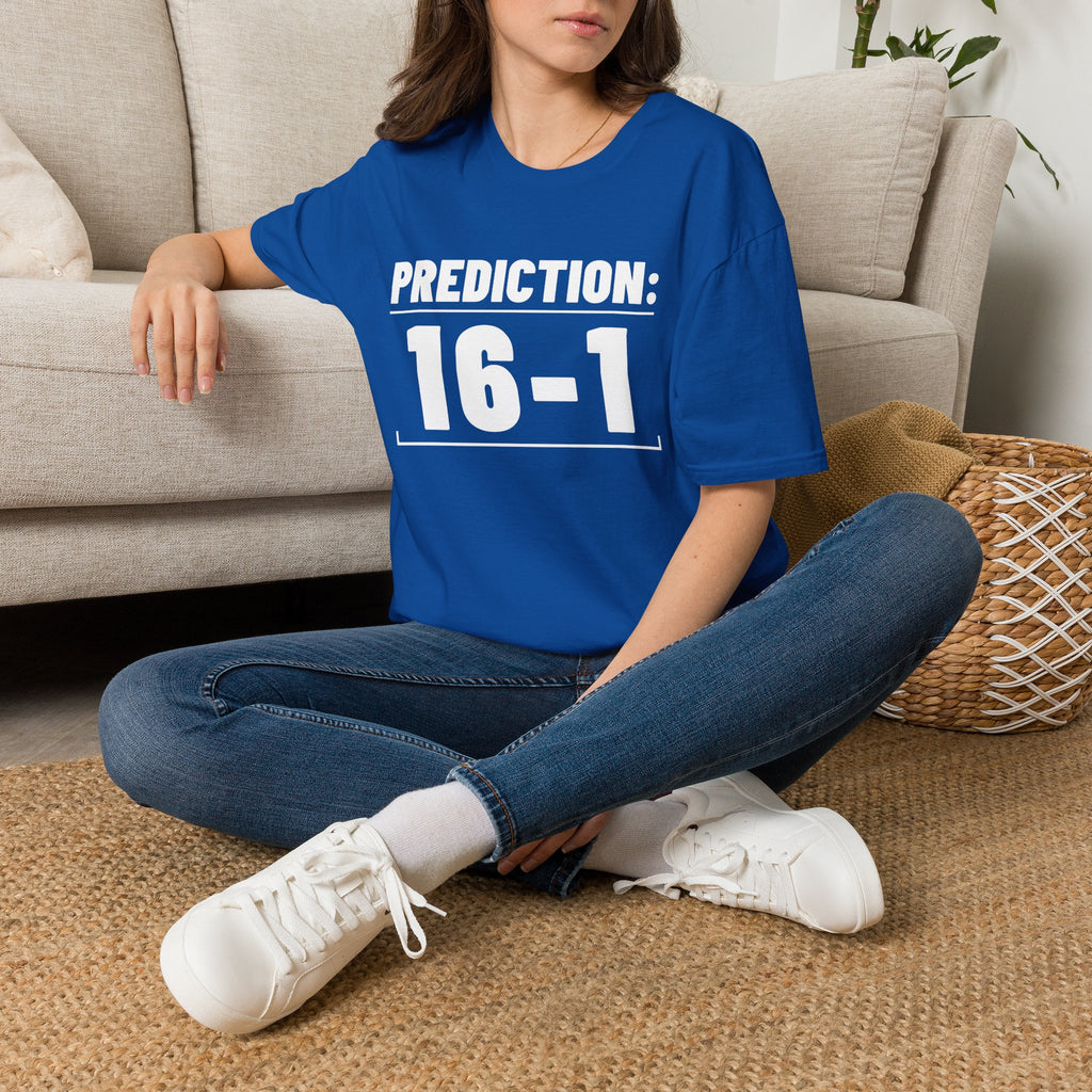 PREDICTION: 16-1 T-Shirt