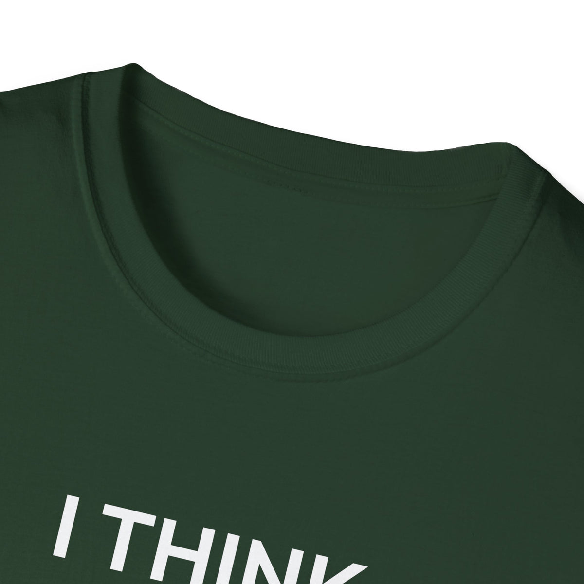 I THINK WE MIGHT BE GOOD T-Shirt