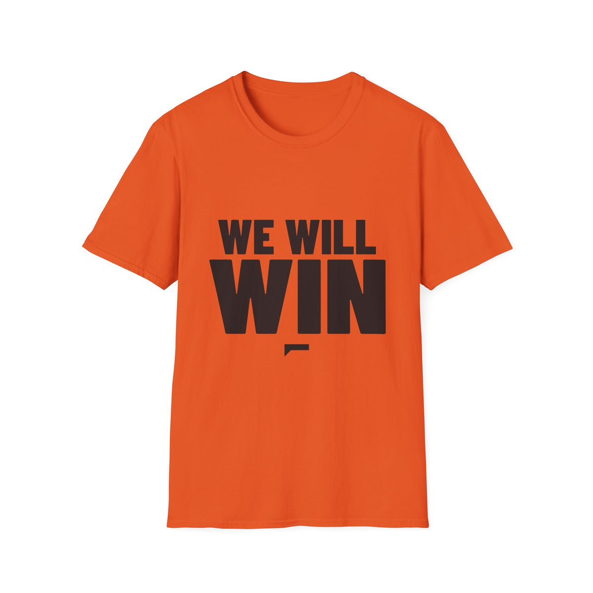 WE WILL WIN T-Shirt