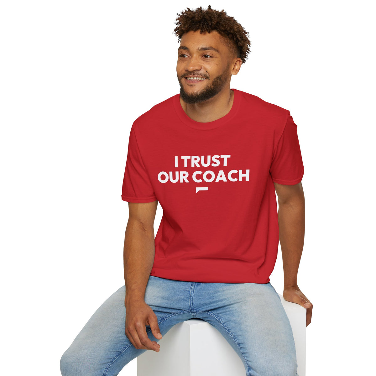 I TRUST OUR COACH T-Shirt