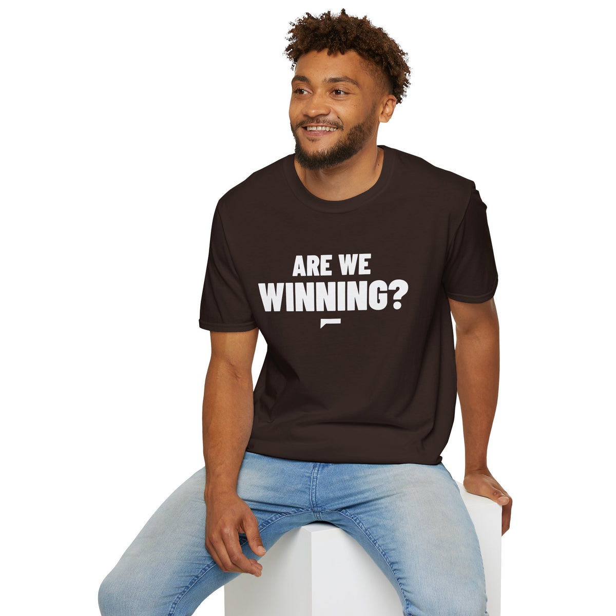 ARE WE WINNING? T-Shirt