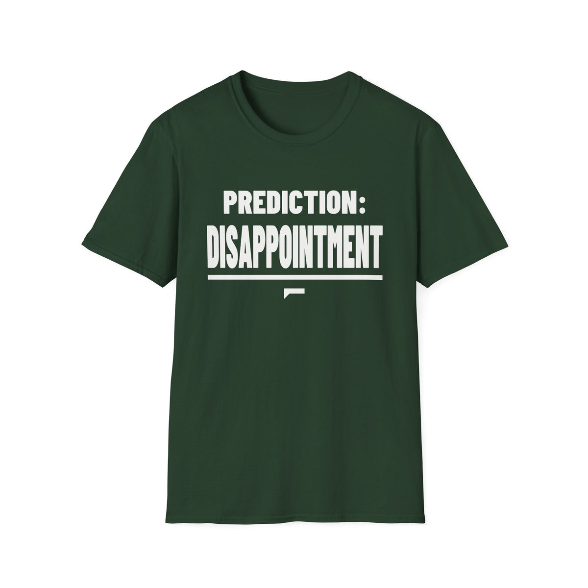 PREDICTION: DISAPPOINTMENT T-Shirt - Bold Stack