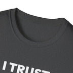 I TRUST OUR COACH T-Shirt