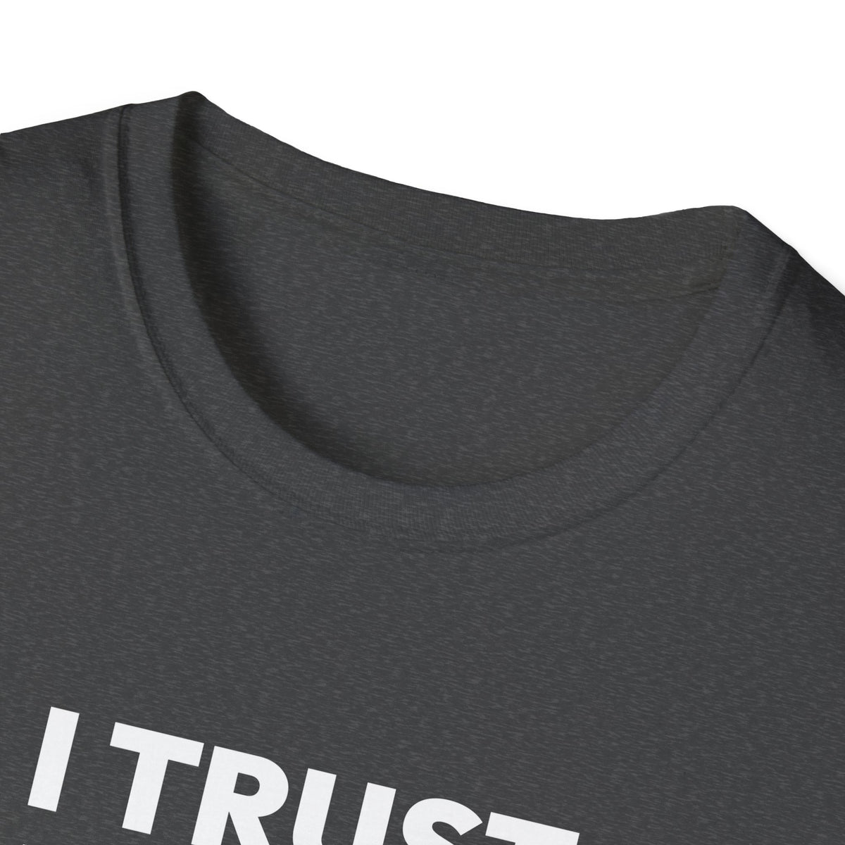 I TRUST OUR COACH T-Shirt
