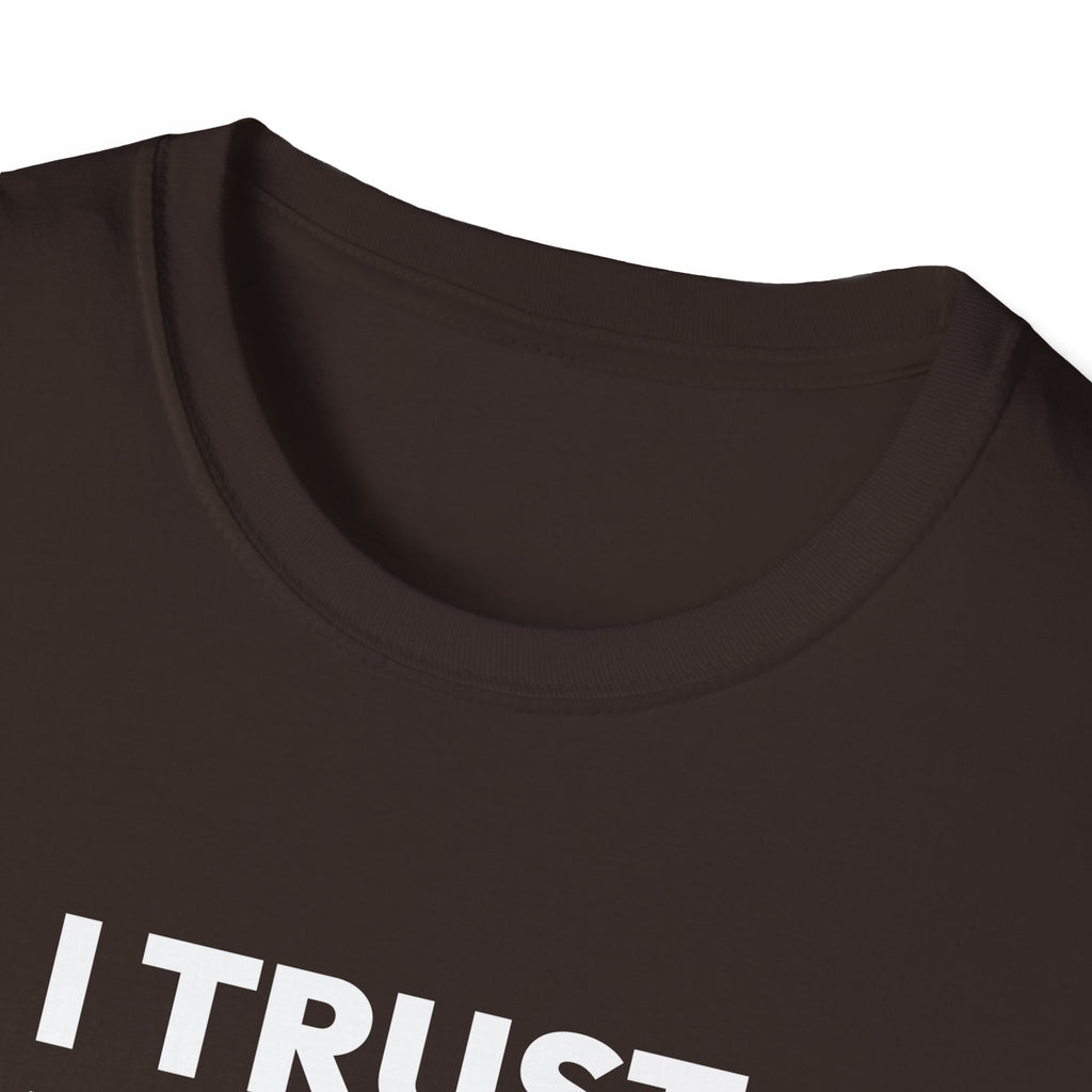 I TRUST OUR COACH T-Shirt