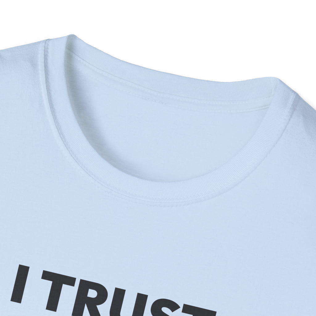 I TRUST OUR COACH T-Shirt