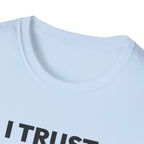 I TRUST OUR COACH T-Shirt
