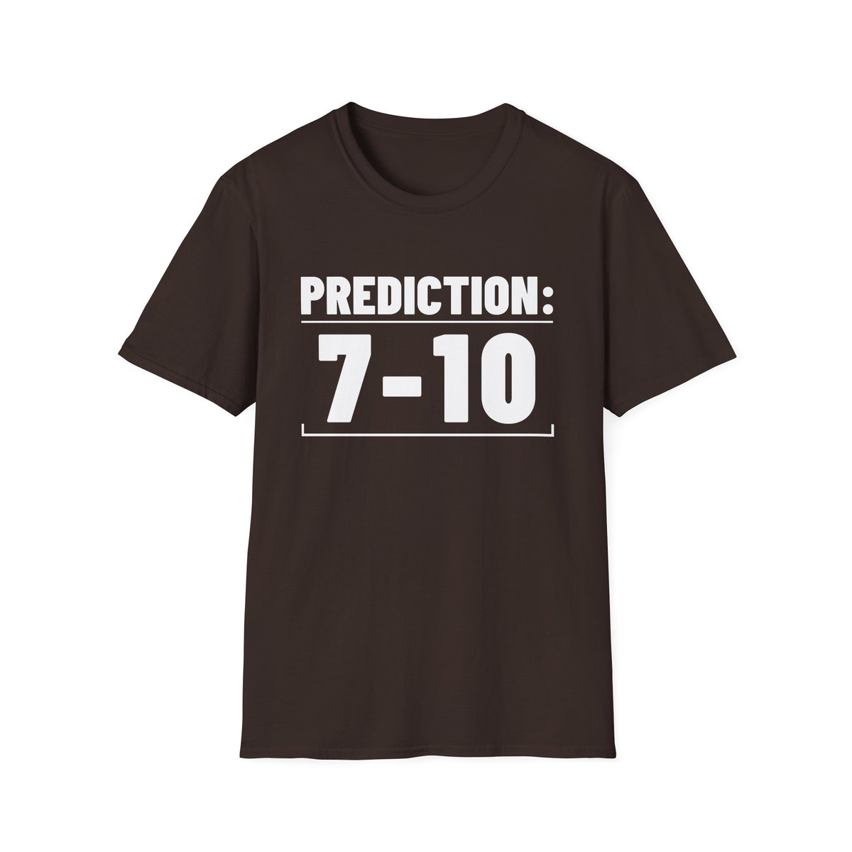 PREDICTION: 7-10 T-Shirt
