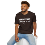 OUR DEFENSE CAME TO PLAY T-Shirt