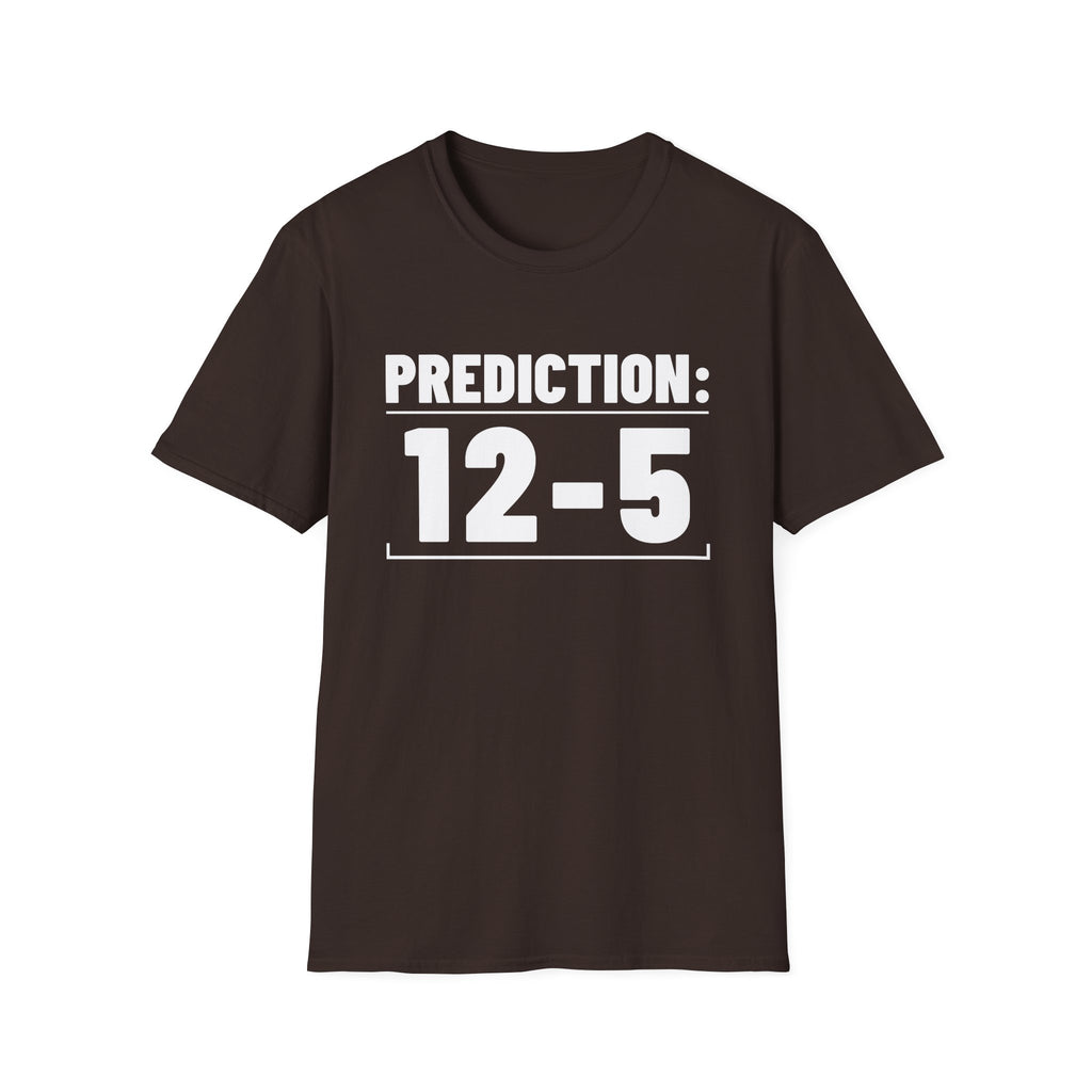 PREDICTION: 12-5 T-Shirt
