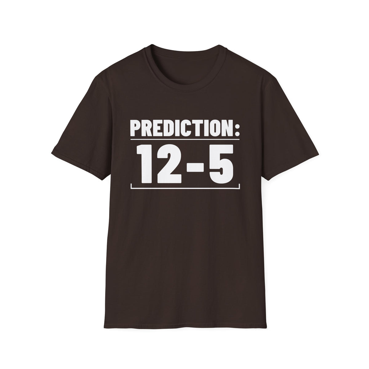 PREDICTION: 12-5 T-Shirt