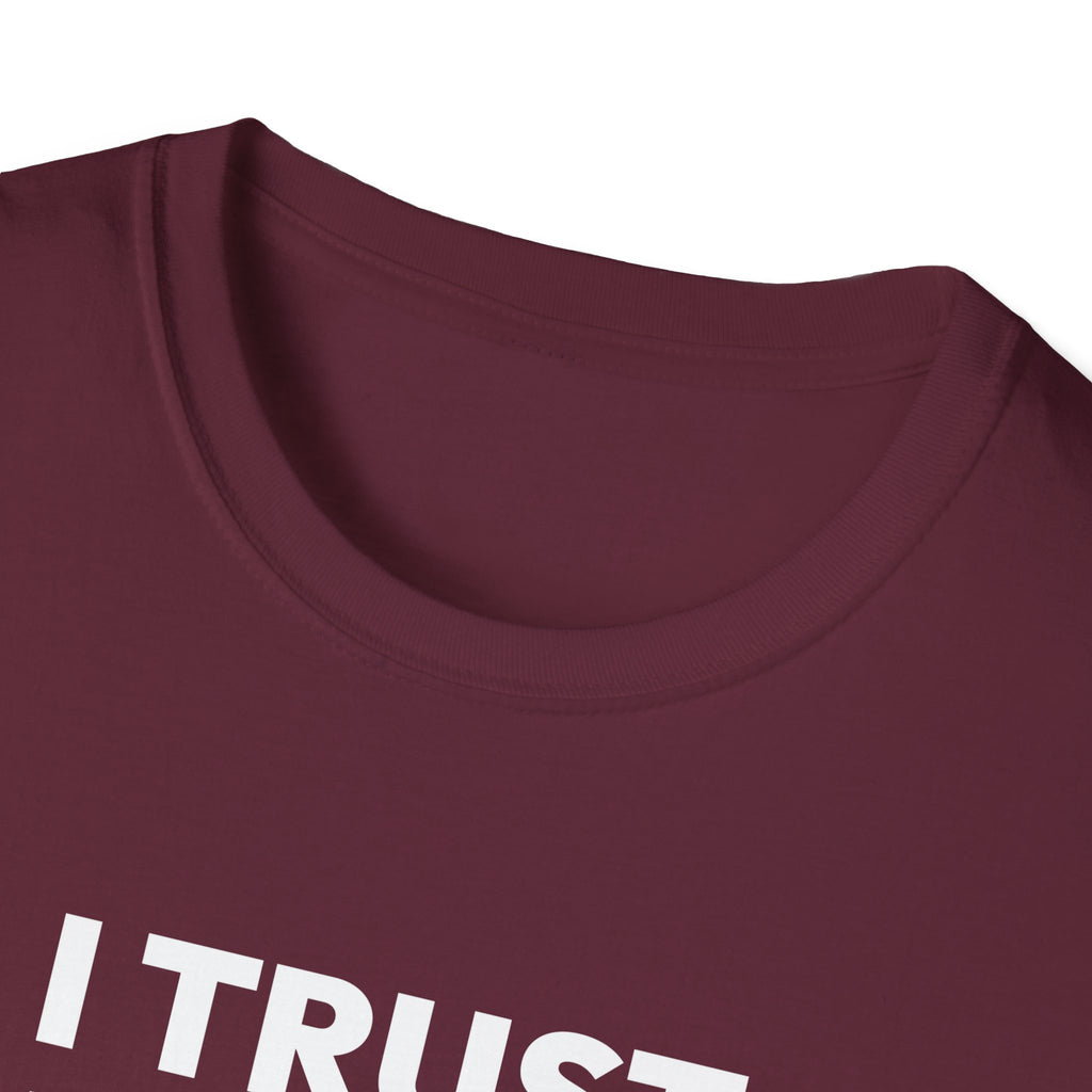 I TRUST OUR COACH T-Shirt