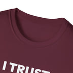 I TRUST OUR COACH T-Shirt