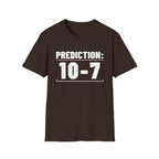 PREDICTION: 10-7 T-Shirt