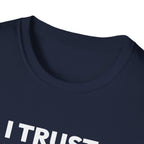 I TRUST OUR COACH T-Shirt