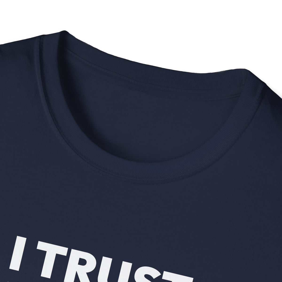 I TRUST OUR COACH T-Shirt