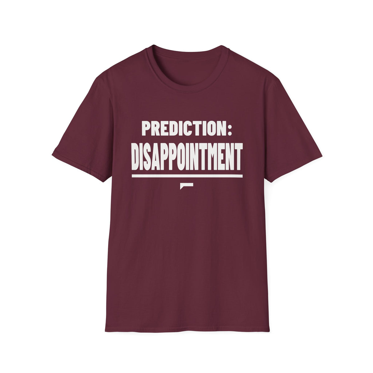 PREDICTION: DISAPPOINTMENT T-Shirt - Bold Stack