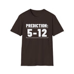 PREDICTION: 5-12 T-Shirt