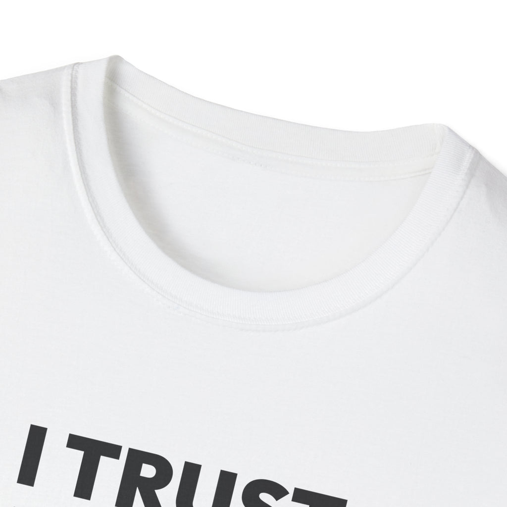 I TRUST OUR COACH T-Shirt