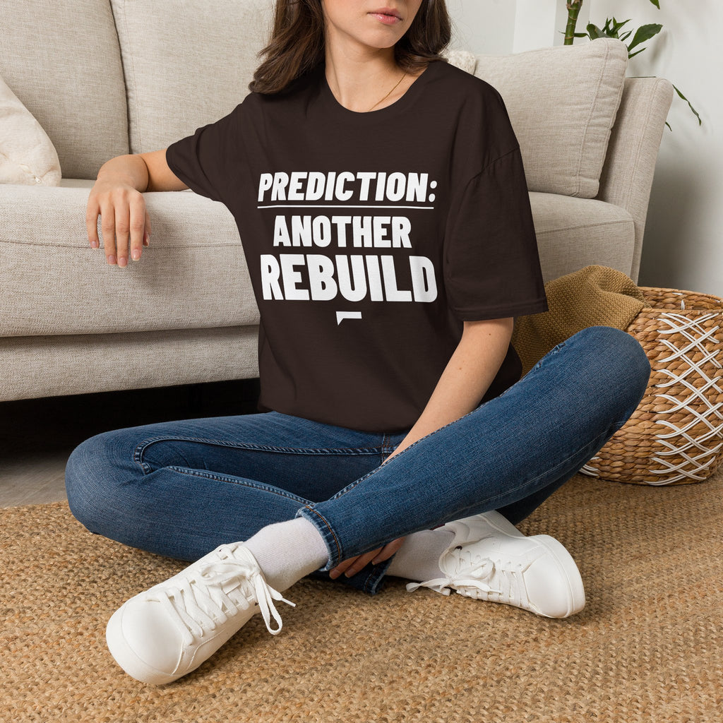 PREDICTION: ANOTHER REBUILD T-Shirt