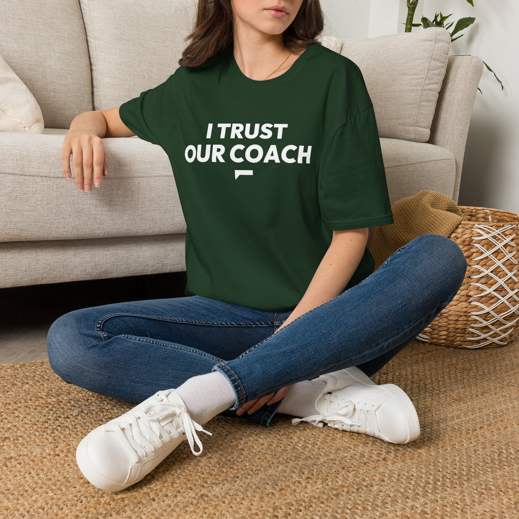 I TRUST OUR COACH T-Shirt