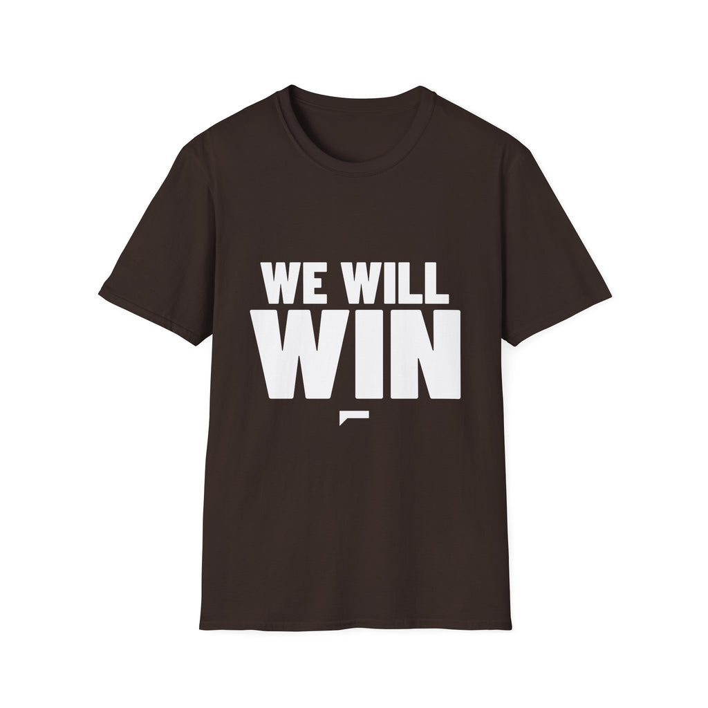 WE WILL WIN T-Shirt